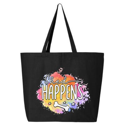 Shed Happens Is Dog Paws Is Dog Lover Is Dog Mom Is Dog Dad 25L Jumbo Tote