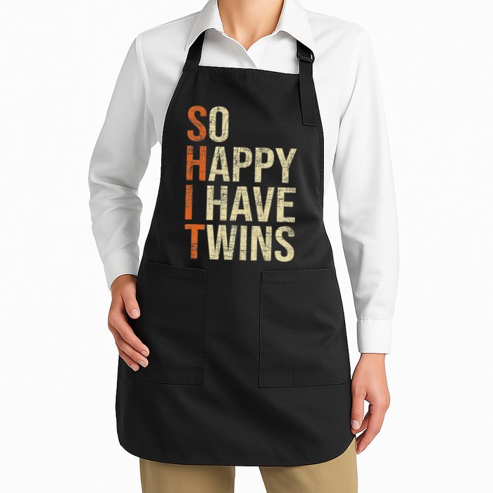 So Happy I Have Twins Twin Dad Father Mother Of Twins Full-Length Apron With Pockets
