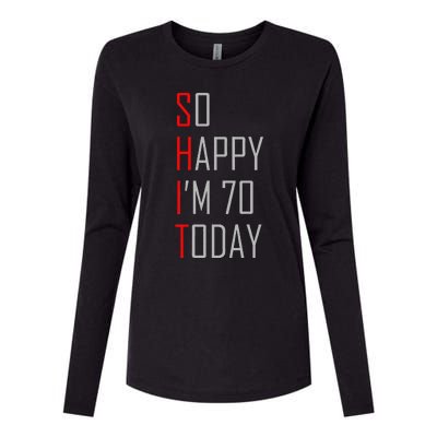 So Happy I Am Seventy Today 70th Birthday Gift Womens Cotton Relaxed Long Sleeve T-Shirt