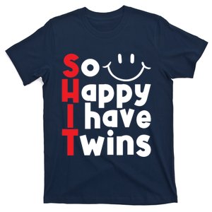 So Happy I Have Twins Funny Mom Mother Mama T-Shirt