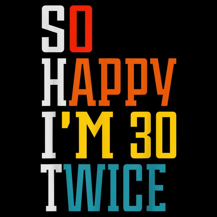 So Happy I'm 30 Twice Funny 60th Birthday Gift 16 in Basic Backpack