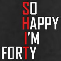So Happy I'm Forty Funny 40th Birthday 40 Year Old Gag Gift Hat