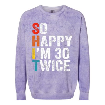 So Happy IM 30 Twice Colorblast Crewneck Sweatshirt