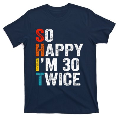 So Happy IM 30 Twice T-Shirt