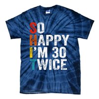 So Happy IM 30 Twice Tie-Dye T-Shirt