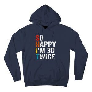 So Happy IM 30 Twice Tall Hoodie