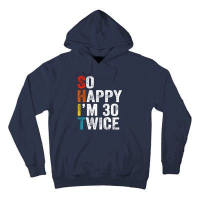 So Happy IM 30 Twice Tall Hoodie