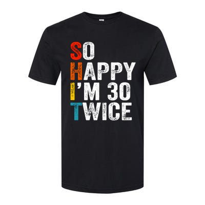 So Happy IM 30 Twice Softstyle CVC T-Shirt