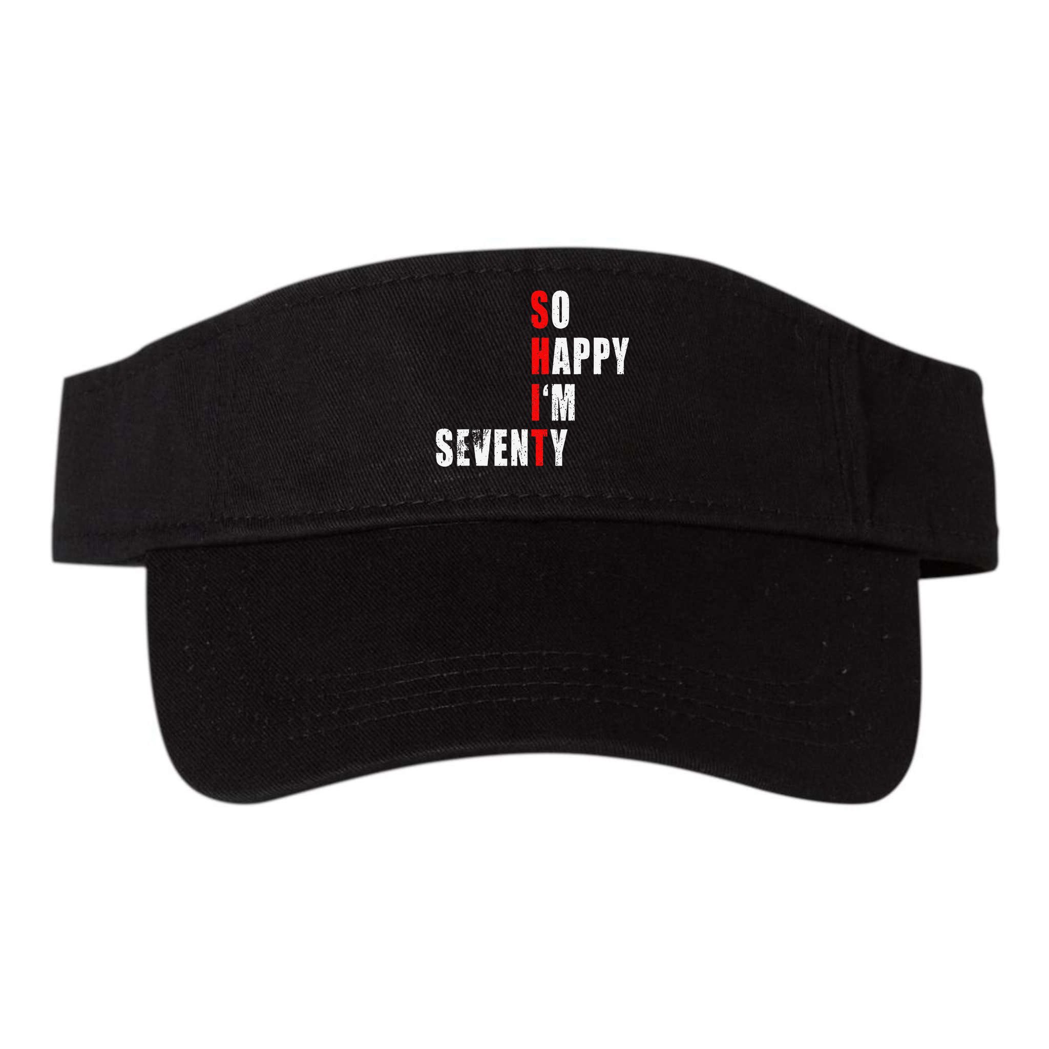 SO HAPPY I'M SEVENTY FUNNY 70th BIRTHDAY TEXT QUOTE GIFTS Visor