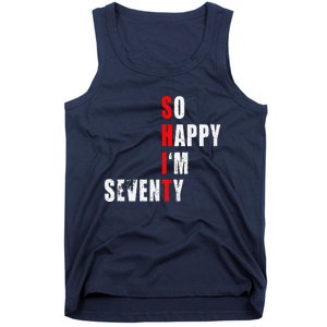 SO HAPPY I'M SEVENTY FUNNY 70th BIRTHDAY TEXT QUOTE GIFTS Tank Top