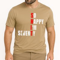 SO HAPPY I'M SEVENTY FUNNY 70th BIRTHDAY TEXT QUOTE GIFTS Cooling Performance Crew T-Shirt