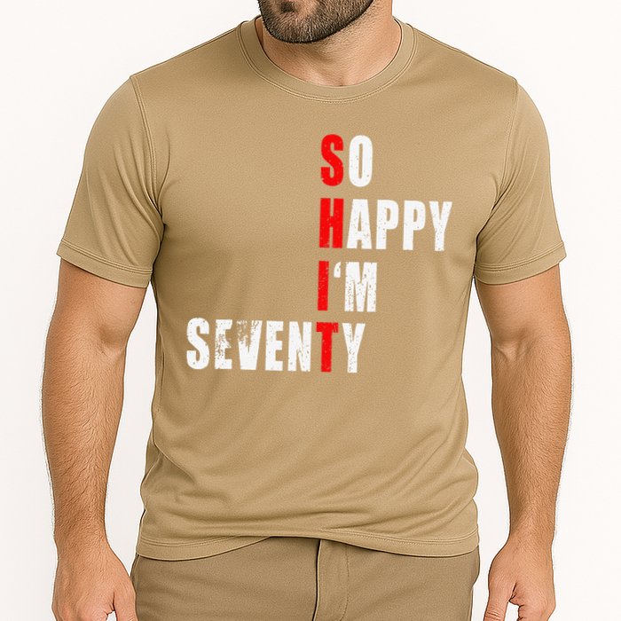 SO HAPPY I'M SEVENTY FUNNY 70th BIRTHDAY TEXT QUOTE GIFTS Cooling Performance Crew T-Shirt