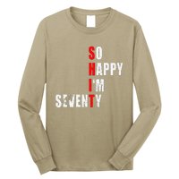 SO HAPPY I'M SEVENTY FUNNY 70th BIRTHDAY TEXT QUOTE GIFTS Long Sleeve Shirt