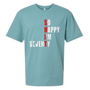 SO HAPPY I'M SEVENTY FUNNY 70th BIRTHDAY TEXT QUOTE GIFTS Sueded Cloud Jersey T-Shirt