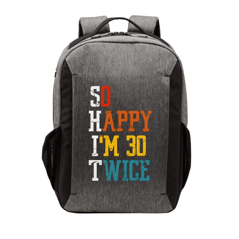 So Happy Im 30 Twice Funny 60th Birthday Vector Backpack