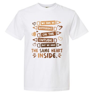 Same Heart Inside Black History Month Africa Juneteenth Gift Garment-Dyed Heavyweight T-Shirt