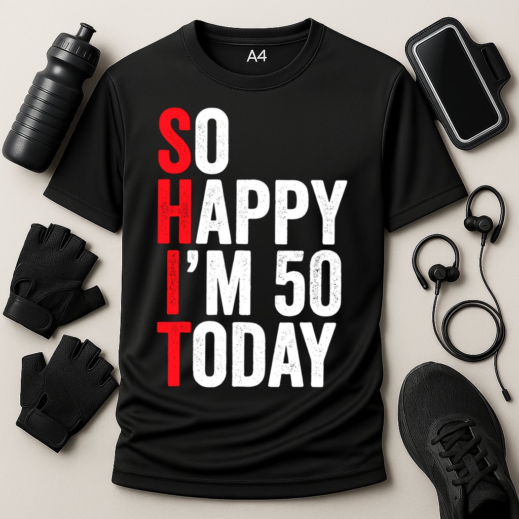 So Happy IM 50 Today Funny 50th Birthday Jokes 50 Birthday Cooling Performance Crew T-Shirt
