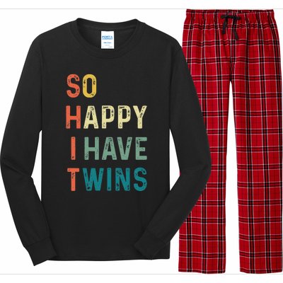 So Happy I Have Twins Funny Mom Dad Parent Saying Slogan Long Sleeve Pajama Set