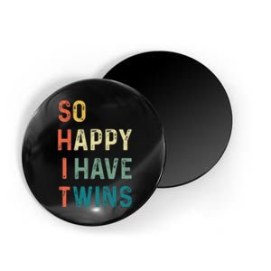 So Happy I Have Twins Funny Mom Dad Parent Saying Slogan Magnet