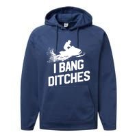 Snowmobile Hoodie - I Bang Ditches Snowmobiling Hoodie Performance Fleece Hoodie