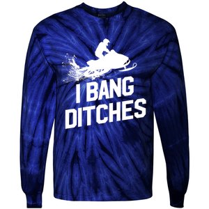 Snowmobile Hoodie - I Bang Ditches Snowmobiling Hoodie Tie-Dye Long Sleeve Shirt