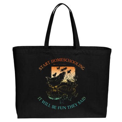 Start Homeschooling It Will Be Fun They Said Flow Vintage Cotton Canvas Jumbo Tote