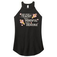 See How I Teach Very Mindful Very Demure Women’s Perfect Tri Rocker Tank