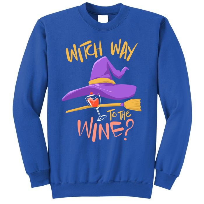 S Halloween Ing Gift Witch Way To The Wine Funny Gift Sweatshirt