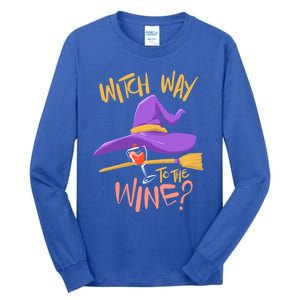 S Halloween Ing Gift Witch Way To The Wine Funny Gift Tall Long Sleeve T-Shirt