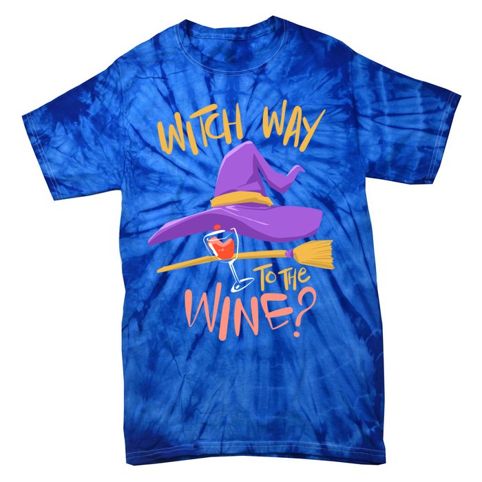 S Halloween Ing Gift Witch Way To The Wine Funny Gift Tie-Dye T-Shirt