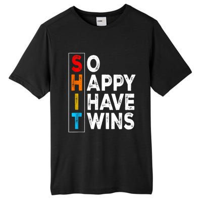 So Happy I Have Twins Funny Mothers Day Fathers Day Mom Dad Tall Fusion ChromaSoft Performance T-Shirt