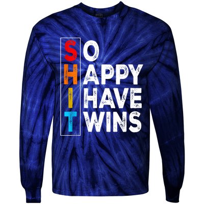 So Happy I Have Twins Funny Mothers Day Fathers Day Mom Dad Tie-Dye Long Sleeve Shirt