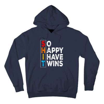 So Happy I Have Twins Funny Mothers Day Fathers Day Mom Dad Tall Hoodie