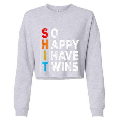 So Happy I Have Twins Funny Mothers Day Fathers Day Mom Dad Cropped Pullover Crew