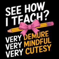 See How I Teach Teacher Appreciation Demure Mindful Cutesy Impact Tech Backpack