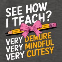 See How I Teach Teacher Appreciation Demure Mindful Cutesy Vector Backpack
