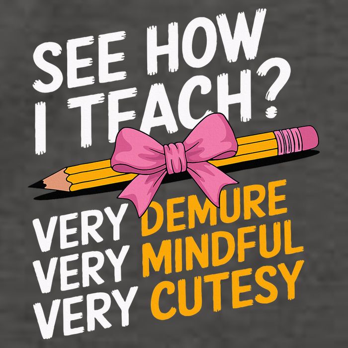 See How I Teach Teacher Appreciation Demure Mindful Cutesy Vector Backpack