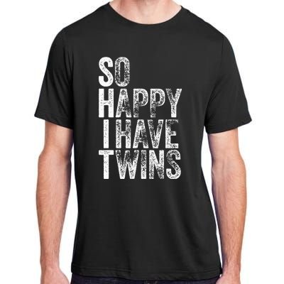 So Happy I Have Twins Father's Mother's Day Adult ChromaSoft Performance T-Shirt