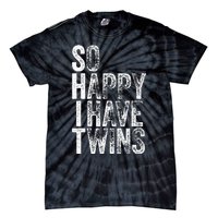 So Happy I Have Twins Father's Mother's Day Tie-Dye T-Shirt