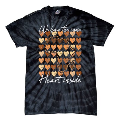 Same Heart Inside Black History Month BLM Melanin Pride Afro Tie-Dye T-Shirt