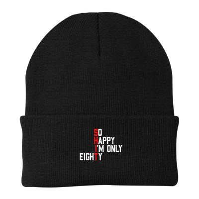 So Happy I'M Eighty 80 Years Old Gag 80th Birthday Knit Cap Winter Beanie