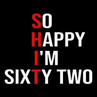 So Happy IM Sixty Two Funny 62 Years Old 62nd Birthday 16 in Basic Backpack