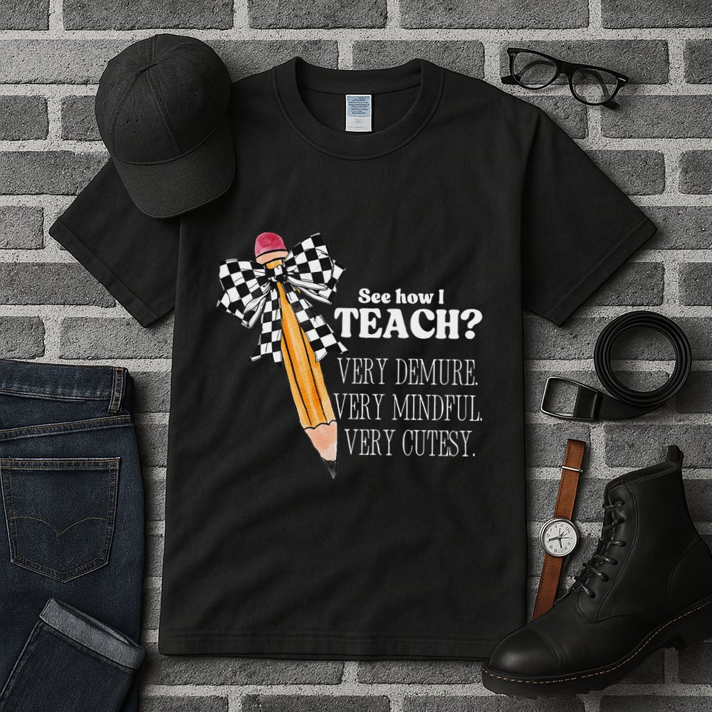See How I Teach Very Demure Very Mindful Very Cutesy Teacher Tall T-Shirt