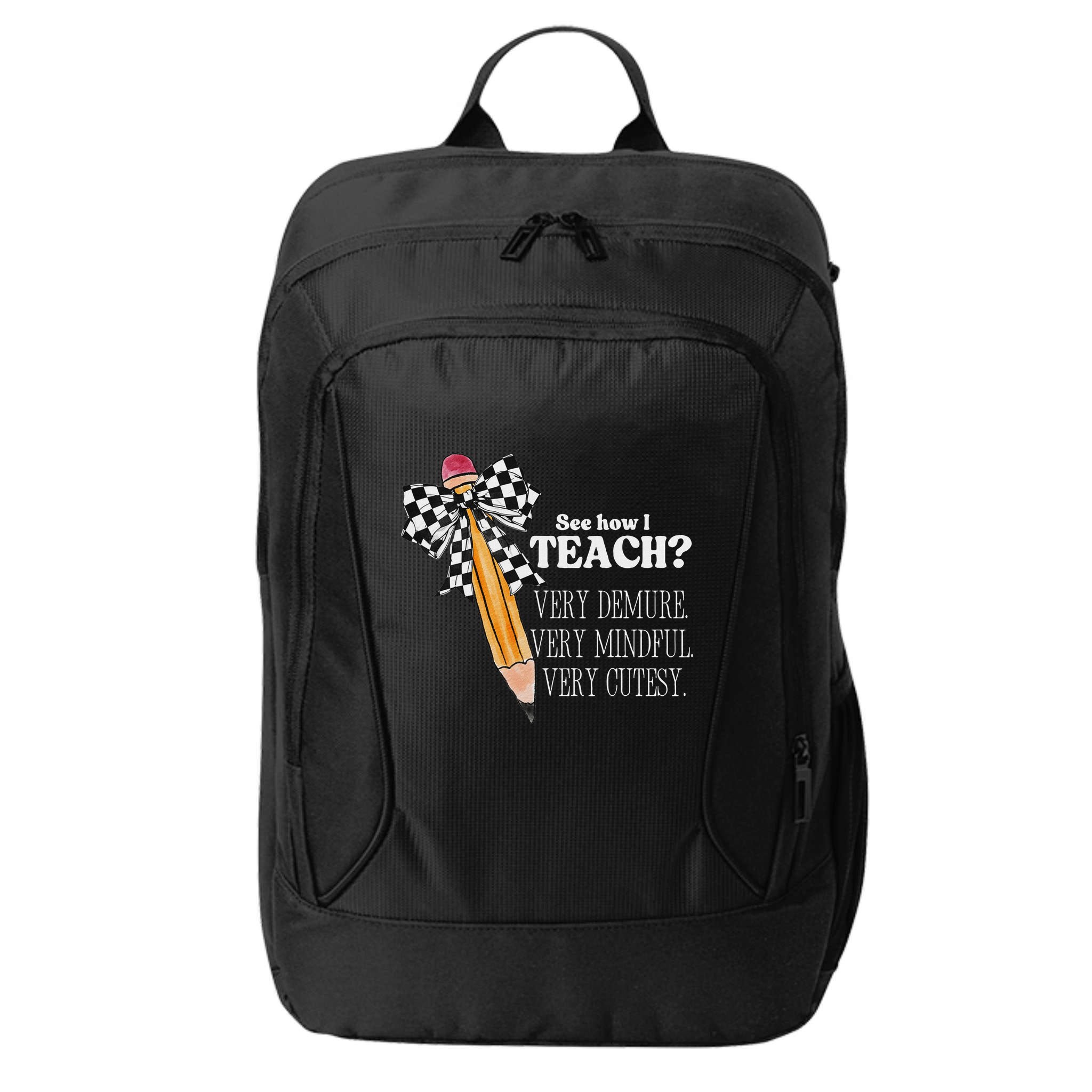 See How I Teach Very Demure Very Mindful Very Cutesy Teacher City Backpack