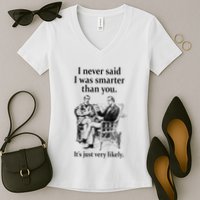 S.H.E.R.L.O.C.K H.O.L.M.E.S I Never Said I Was Smarter Women's V-Neck T-Shirt