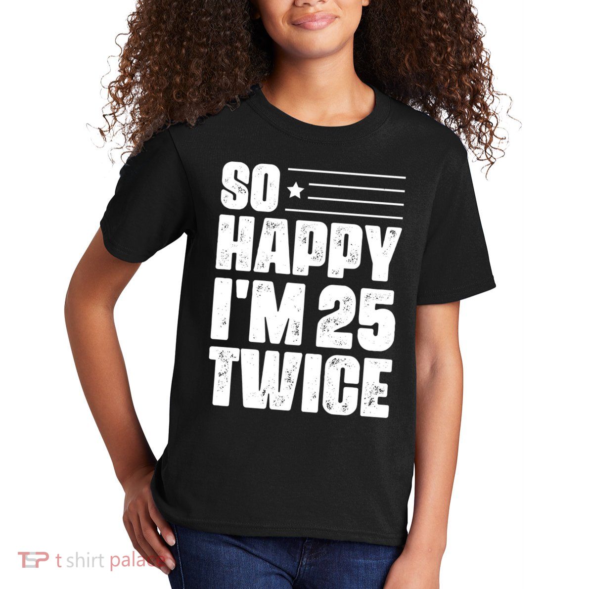 So Happy Im 25 Twice 50th Birthday Funny Kids T-Shirt