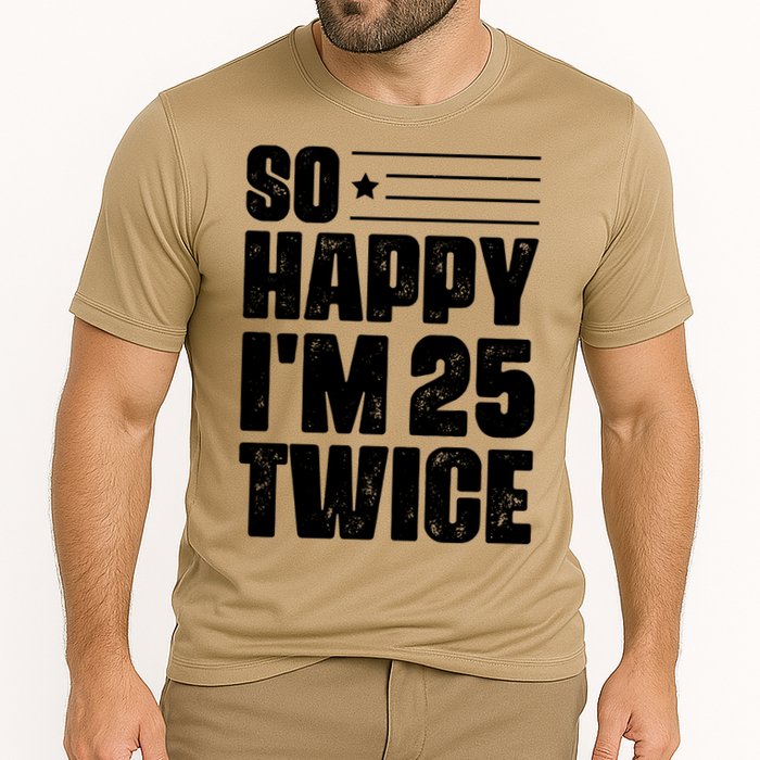 So Happy Im 25 Twice 50th Birthday Funny Cooling Performance Crew T-Shirt