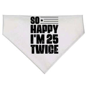 So Happy Im 25 Twice 50th Birthday Funny USA-Made Doggie Bandana