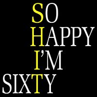 So Happy I'm Sixty 1960 Funny 60th Birthday Gift Sustainable Bucket Hat