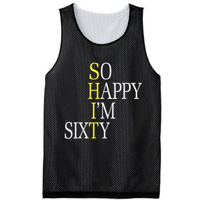 So Happy I'm Sixty 1960 Funny 60th Birthday Gift Mesh Reversible Basketball Jersey Tank